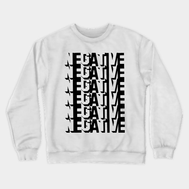 Negative Crewneck Sweatshirt by PenManG3